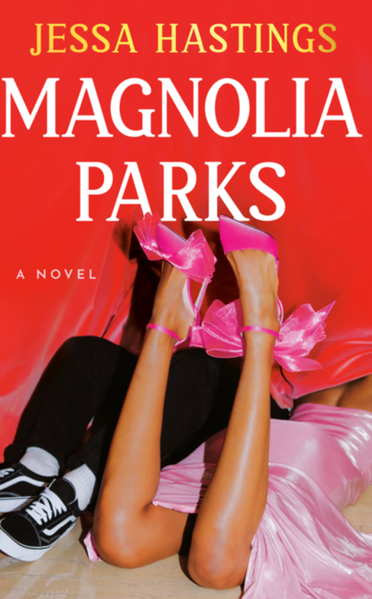 Magnolia Parks (The Magnolia Parks Universe)