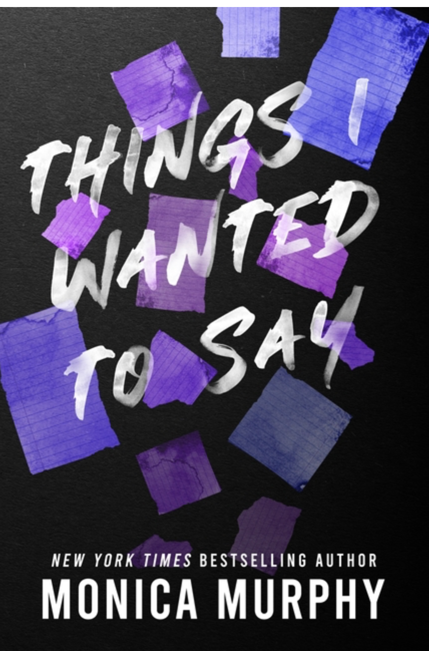 Things I Wanted to Say (Lancaster Prep #1)