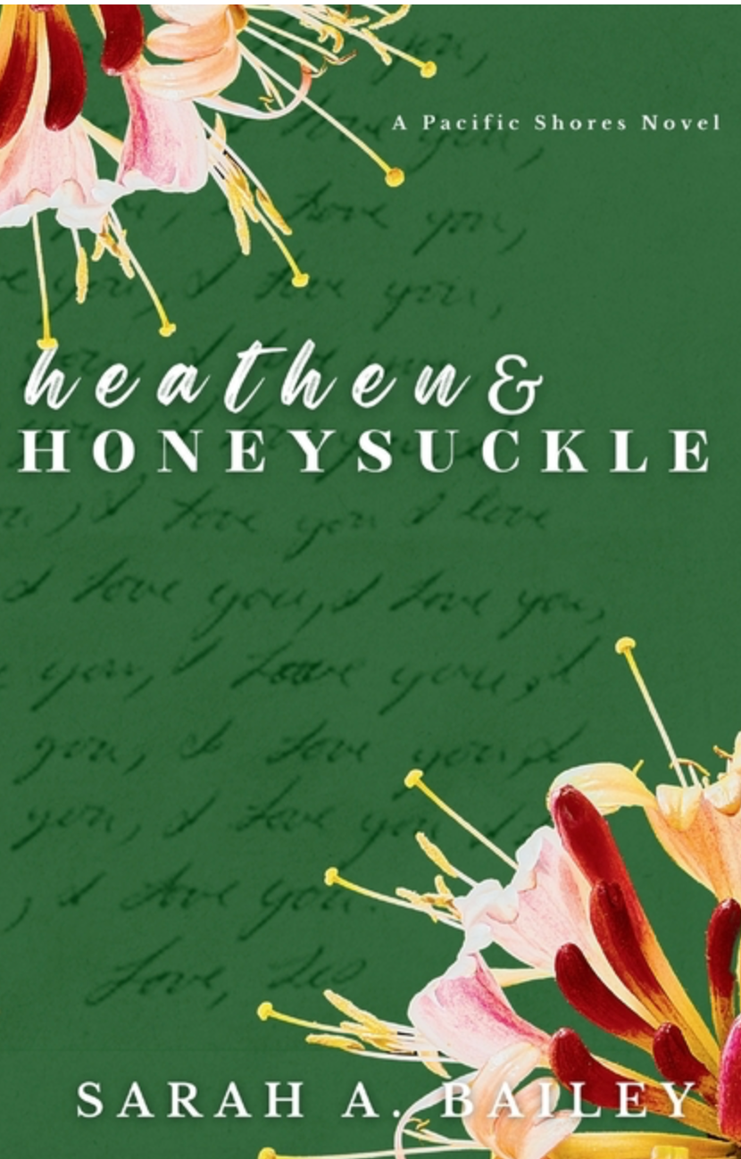 Heathen and Honeysuckle