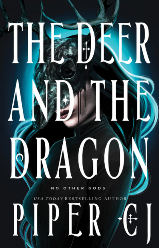 The Deer and the Dragon (No Other Gods #1)