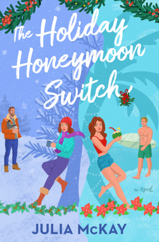 The Holiday Honeymoon Switch